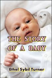 The Story of a Baby