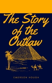 The Story of the Outlaw