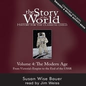 The Story of the World, Vol. 4 Audiobook, Revised Edition