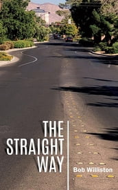 The Straight Way