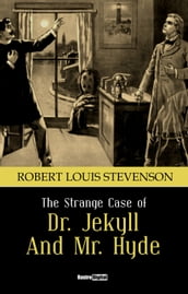 The Strange Case of Dr Jekyll and Mr Hyde