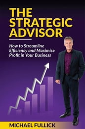 The Strategic Advisor