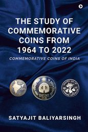 The Study of Commemorative Coins from 1964 to 2022