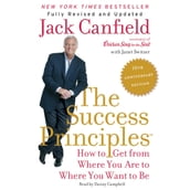 The Success Principles(TM) - 10th Anniversary Edition