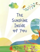 The Sunshine Inside of You