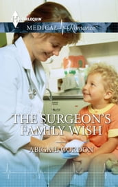 The Surgeon s Family Wish