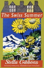 The Swiss Summer