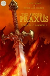 The Sword of Praxus