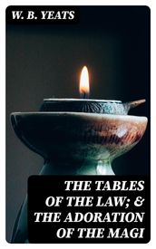 The Tables of the Law; & The Adoration of the Magi