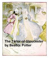 The Tailor of Gloucester, Illustrated