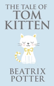 The Tale of Tom Kitten