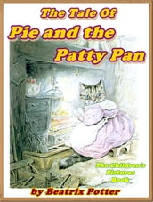 The Tale of the Pie and the Patty Pan