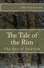 The Tale of the Rim, The Eye of Telerion