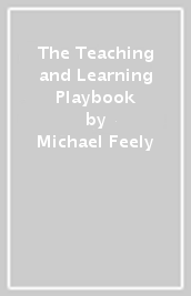 The Teaching and Learning Playbook