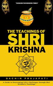 The Teachings of Shri Krishna