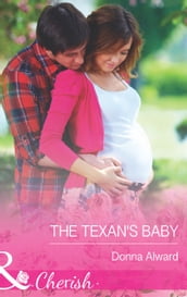 The Texan s Baby (Mills & Boon Cherish)