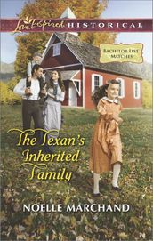 The Texan s Inherited Family