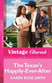 The Texan s Happily-Ever-After (Mills & Boon Vintage Cherish)