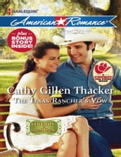 The Texas Rancher s Vow (Legends of Laramie County, Book 2) (Mills & Boon American Romance)