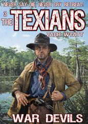 The Texians 3: War Devils