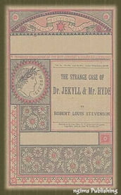 The The Strange Case of Dr. Jekyll and Mr. Hyde (Illustrated + Audiobook Download Link + Active TOC)