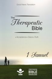 The Therapeutic Bible 1 Samuel