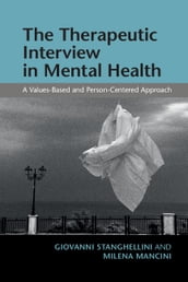 The Therapeutic Interview in Mental Health