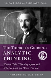 The Thinker s Guide to Analytic Thinking