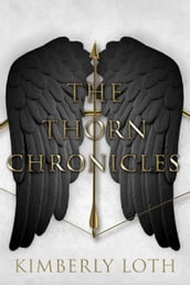 The Thorn Chronicles: The Complete Series