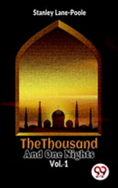 The Thousand and One Nights Vol.1