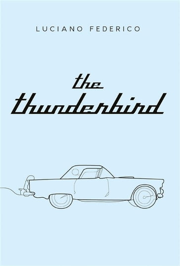 The Thunderbird - Luciano Federico