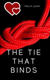 The Tie That Binds