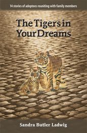 The Tigers in Your Dreams