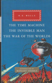 The Time Machine, The Invisible Man, The War of the Worlds