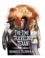 The Time Traveling Texan
