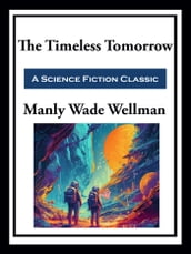 The Timeless Tomorrow