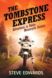 The Tombstone Express