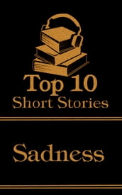 The Top 10 Short Stories - Sadness