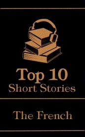 The Top 10 Short Stories - The French