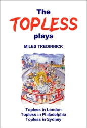 The Topless plays