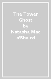 The Tower Ghost