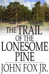 The Trail of the Lonesome Pine