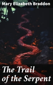 The Trail of the Serpent