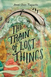 The Train of Lost Things