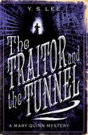 The Traitor and the Tunnel