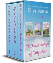 The Travel Mishaps of Caity Shaw Series Boxed Set: Books 1-3