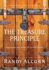 The Treasure Principle: Unlocking the Secret of Joyful Giving (Revised & Updated Edition)