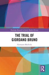 The Trial of Giordano Bruno