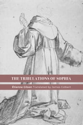 The Tribulations of Sophia