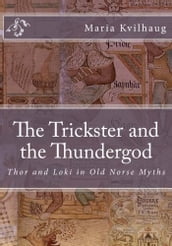 The Trickster and the Thundergod